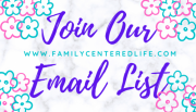 family centered life email list