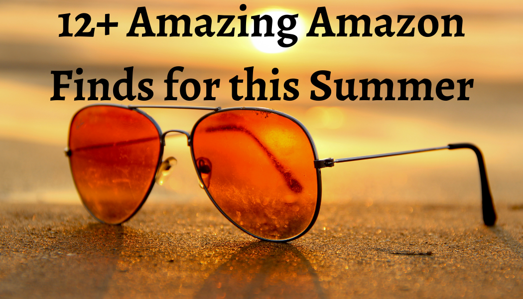 Amazing Amazon Finds for this Summer