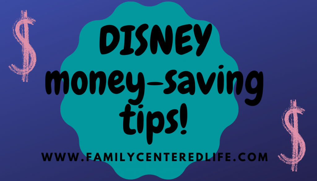 Save money on your trip to Disney