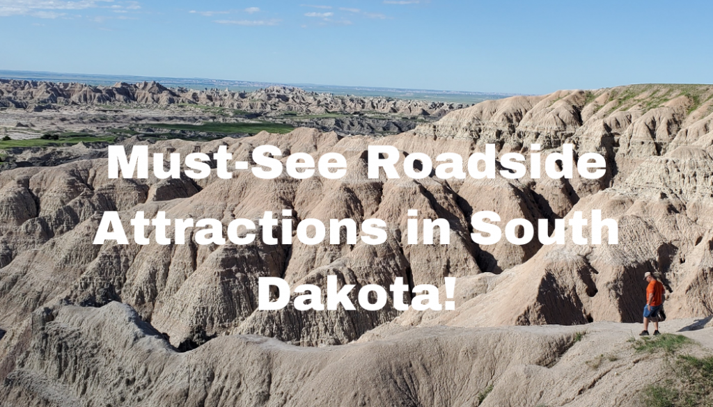 Top Roadside Attractions in South Dakota!