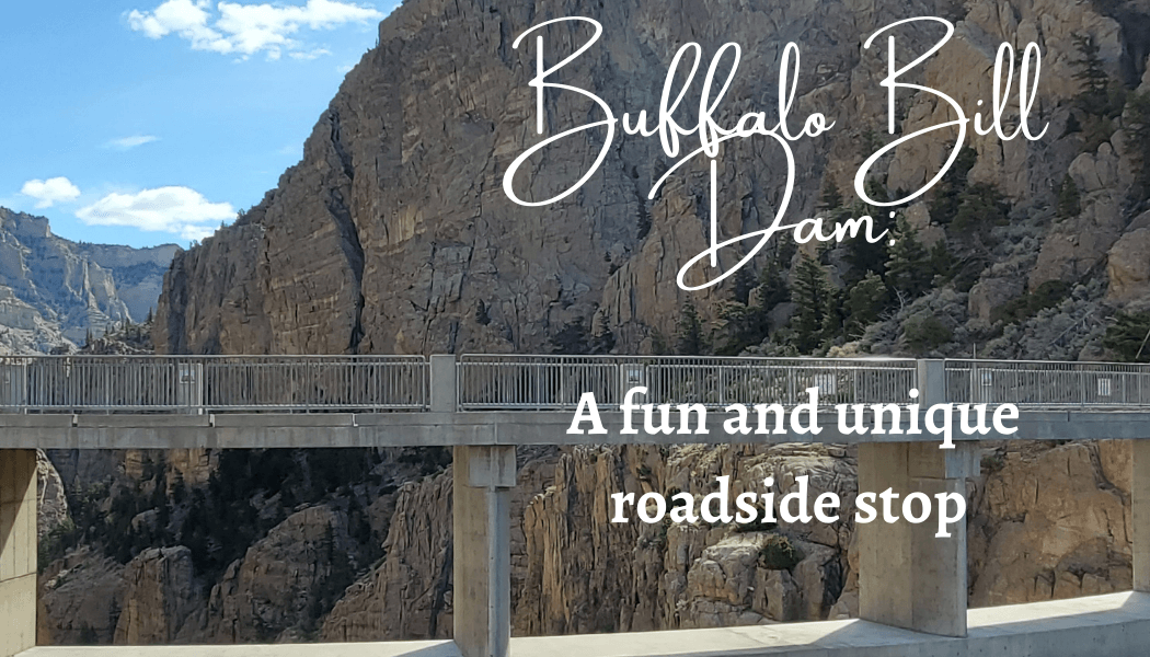 what is there to see at Buffalo Bill dam