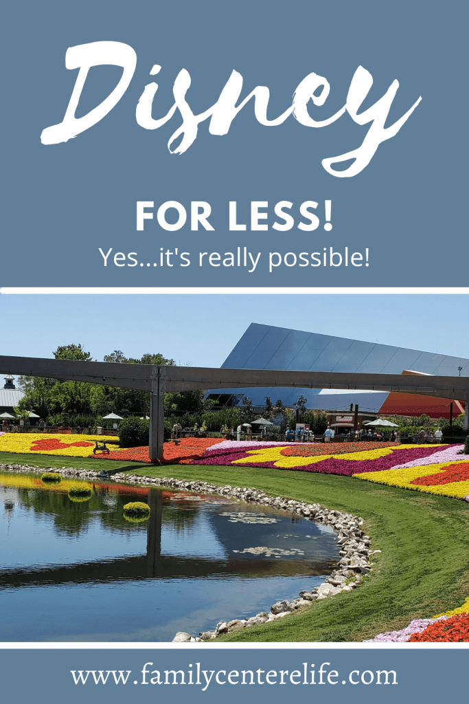 The BEST Realistic Tips for doing Disney for Less! 