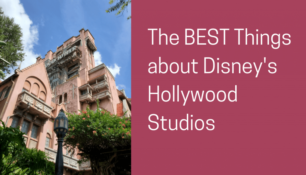 The BEST Things about Disney's Hollywood Studios