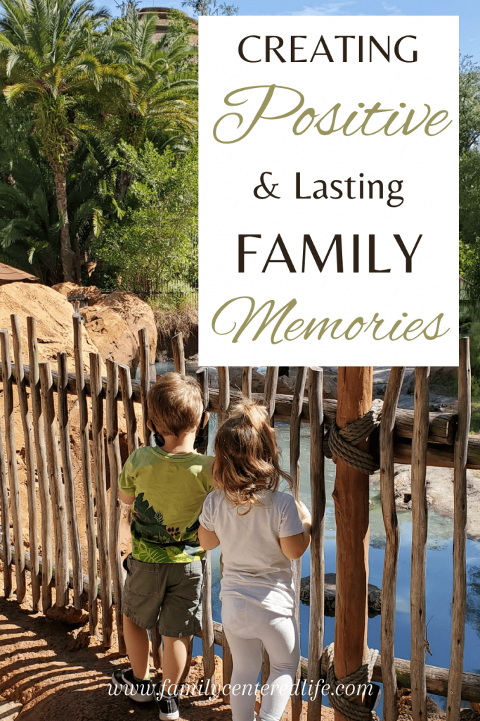 creating the best family memories