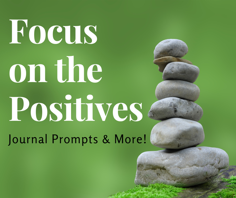 Focus on the Positives Self-Care Journal
